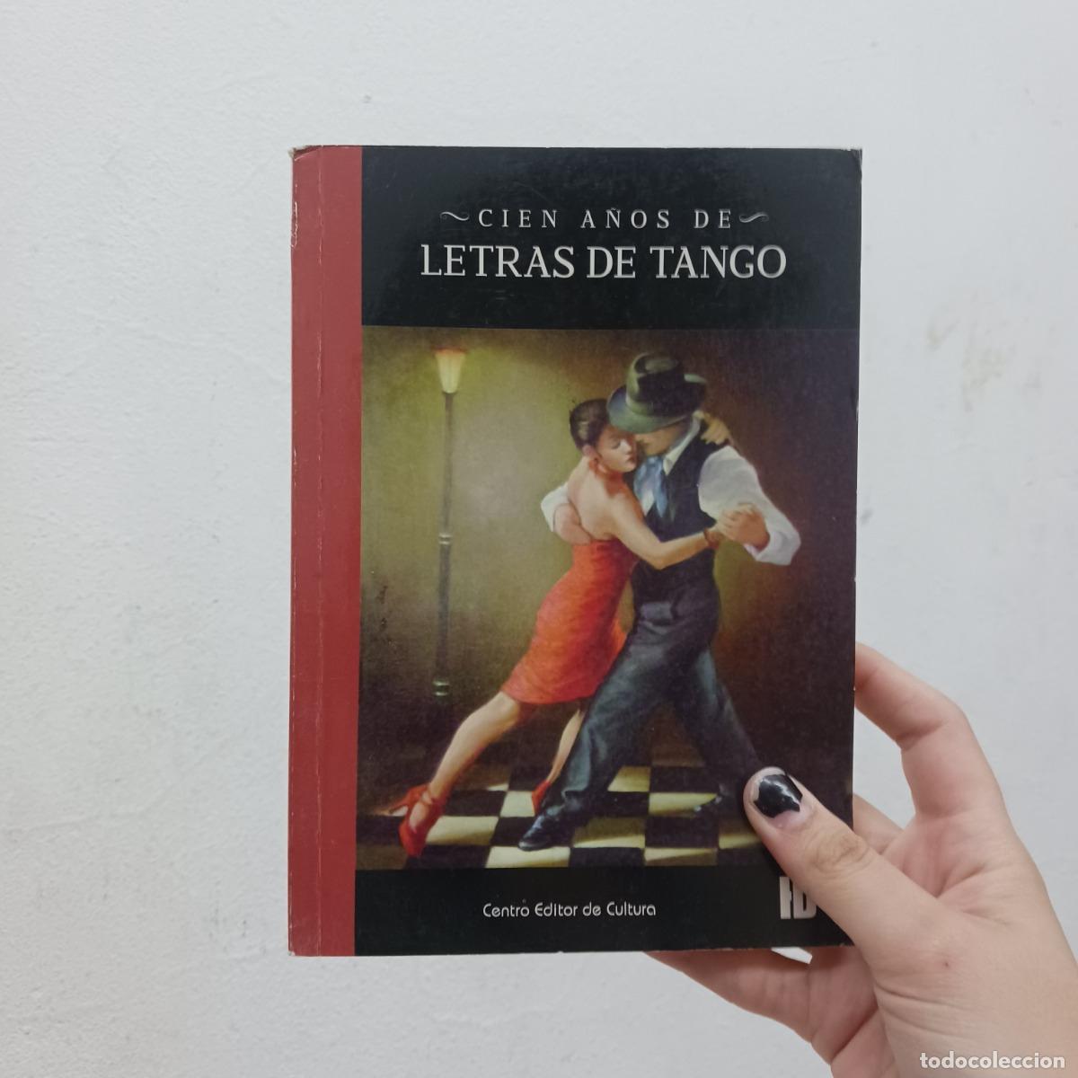 Libros: Cien a&ntilde;os de letras de tango - VVAA