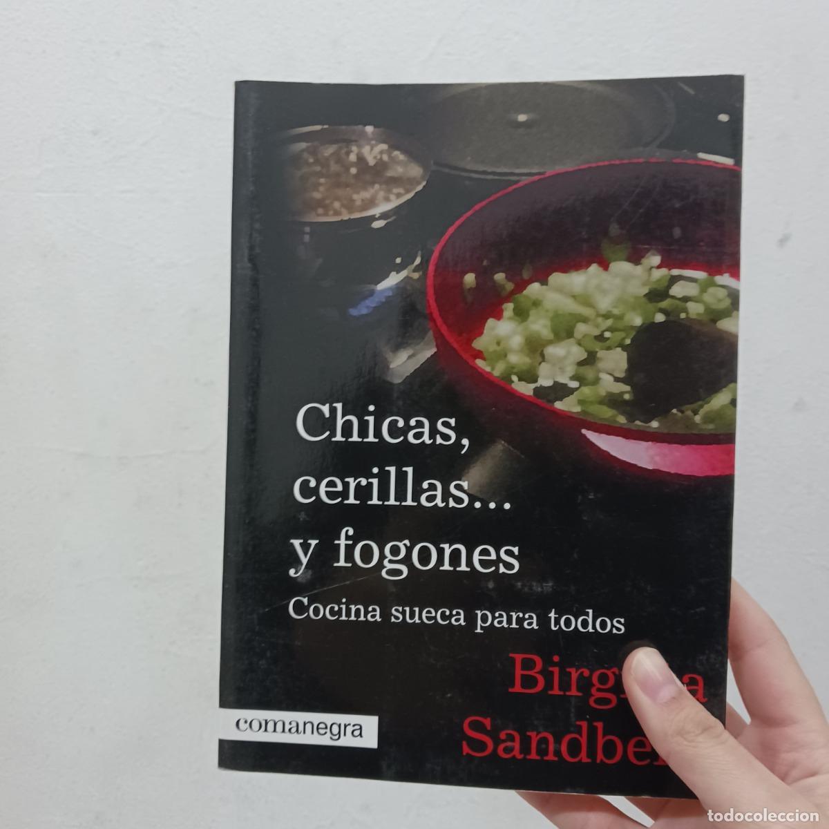 Libros: Chicas, cerillas... y fogones - Birgitta Sandberg