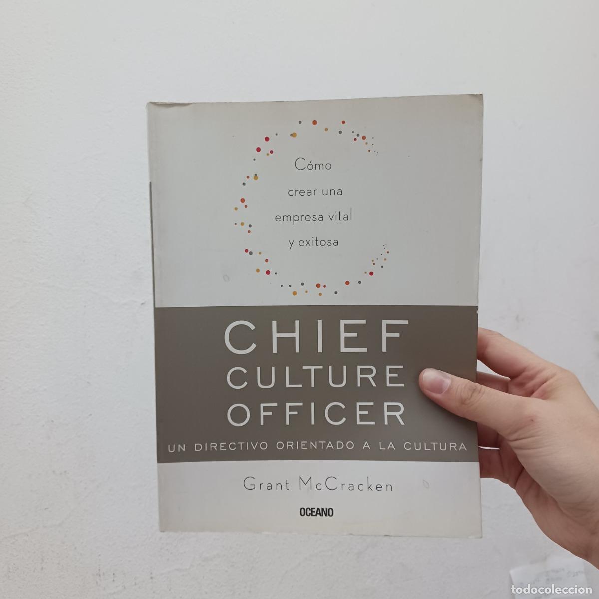 Libros: Chief culture officer: un directivo orientado a la cultura - Grant McCracken