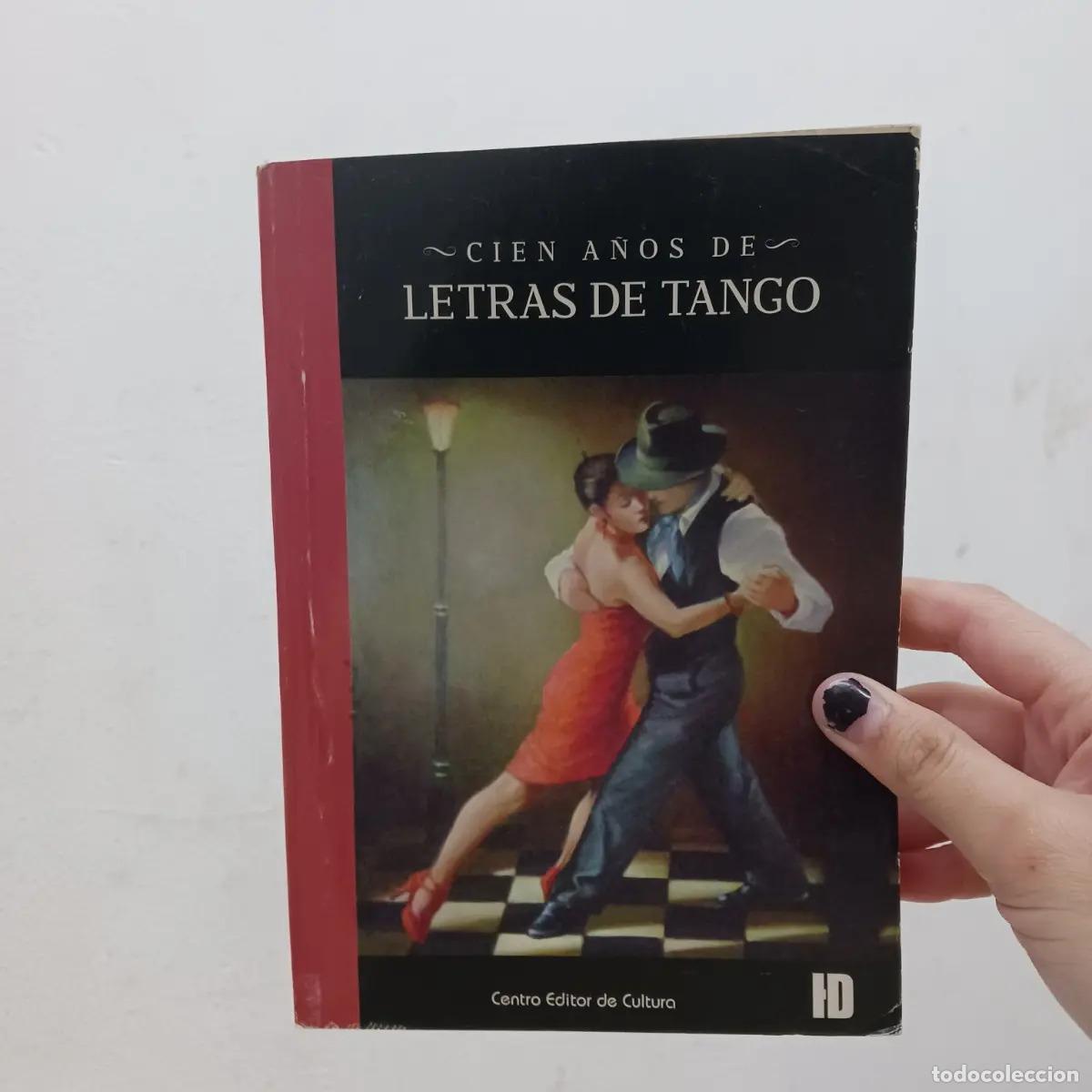 Libros: Cien a&ntilde;os de letras de tango - VVAA