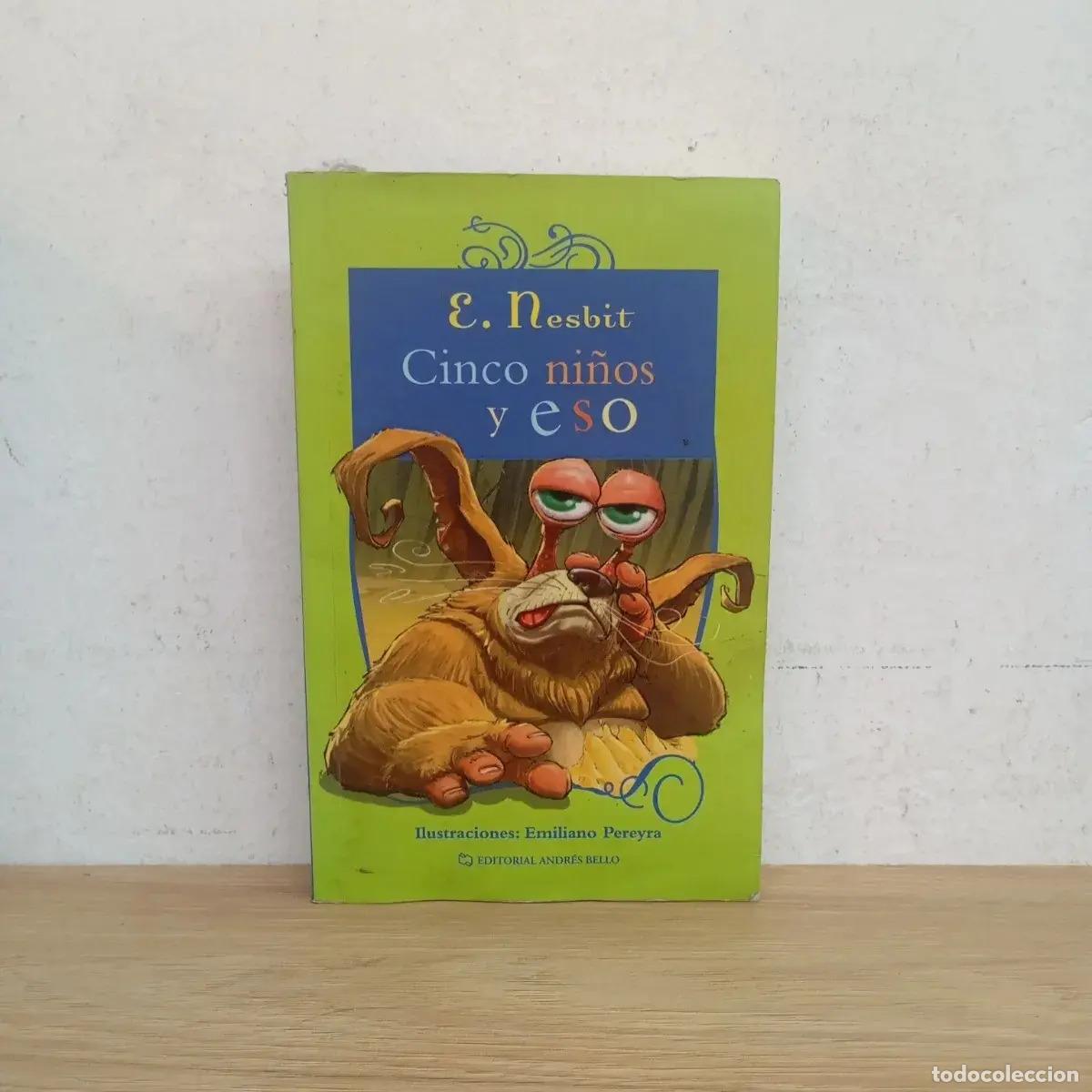 Libros: Cinco ni&ntilde;os y eso - E. Nesbit - Foto 1