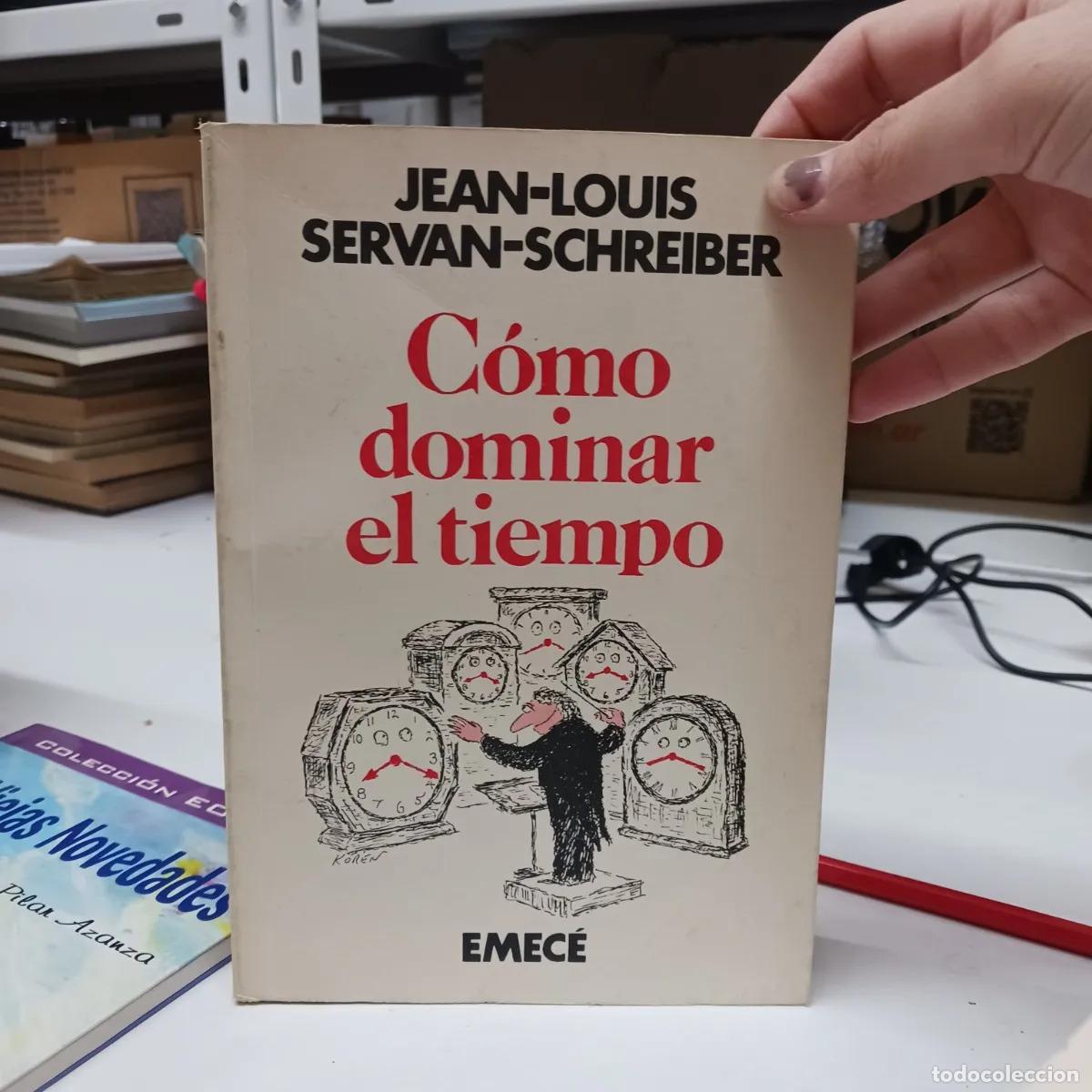 Libri di seconda mano: Como dominar el tiempo - Jean-Louis Servan-Schreiber