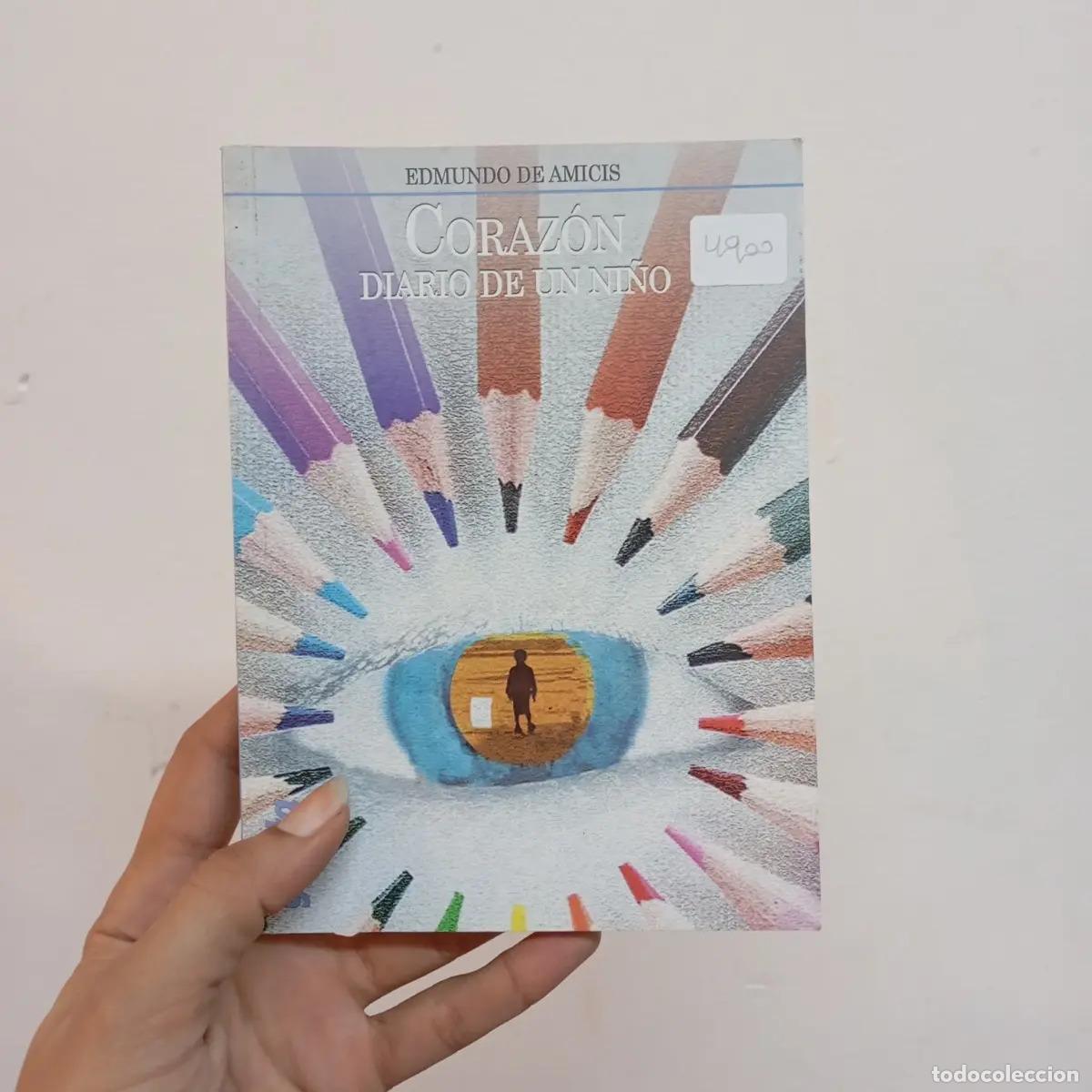 Libros: Coraz&oacute;n, diario de un ni&ntilde;o - Edmundo de Amicis