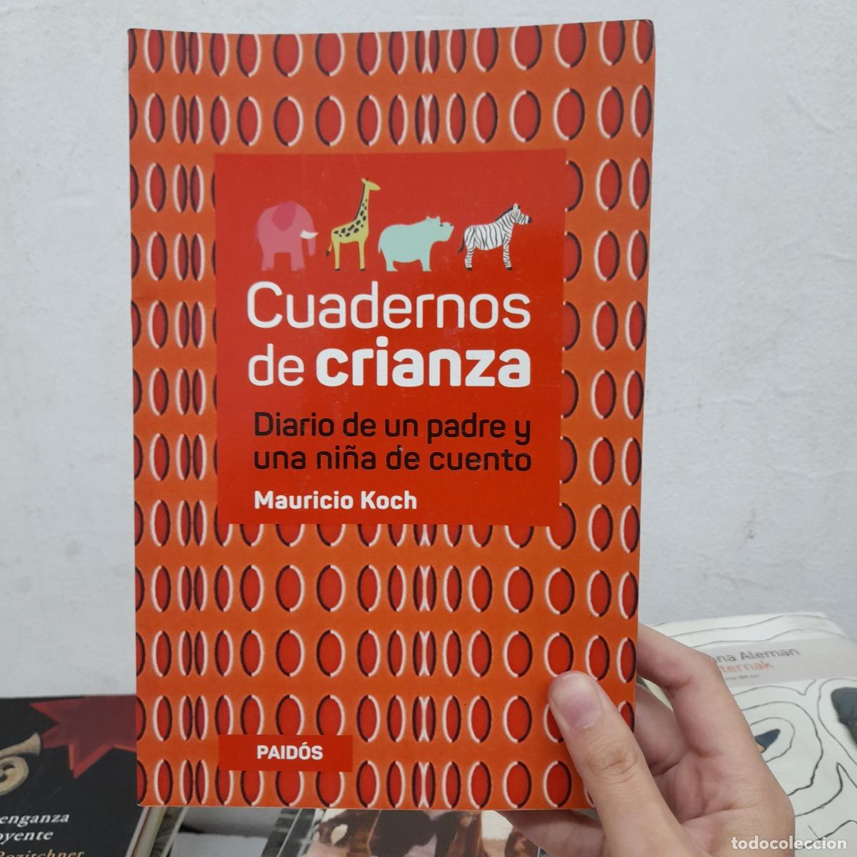 Libros: Cuadernos de crianza - Mauricio Koch - Foto 1