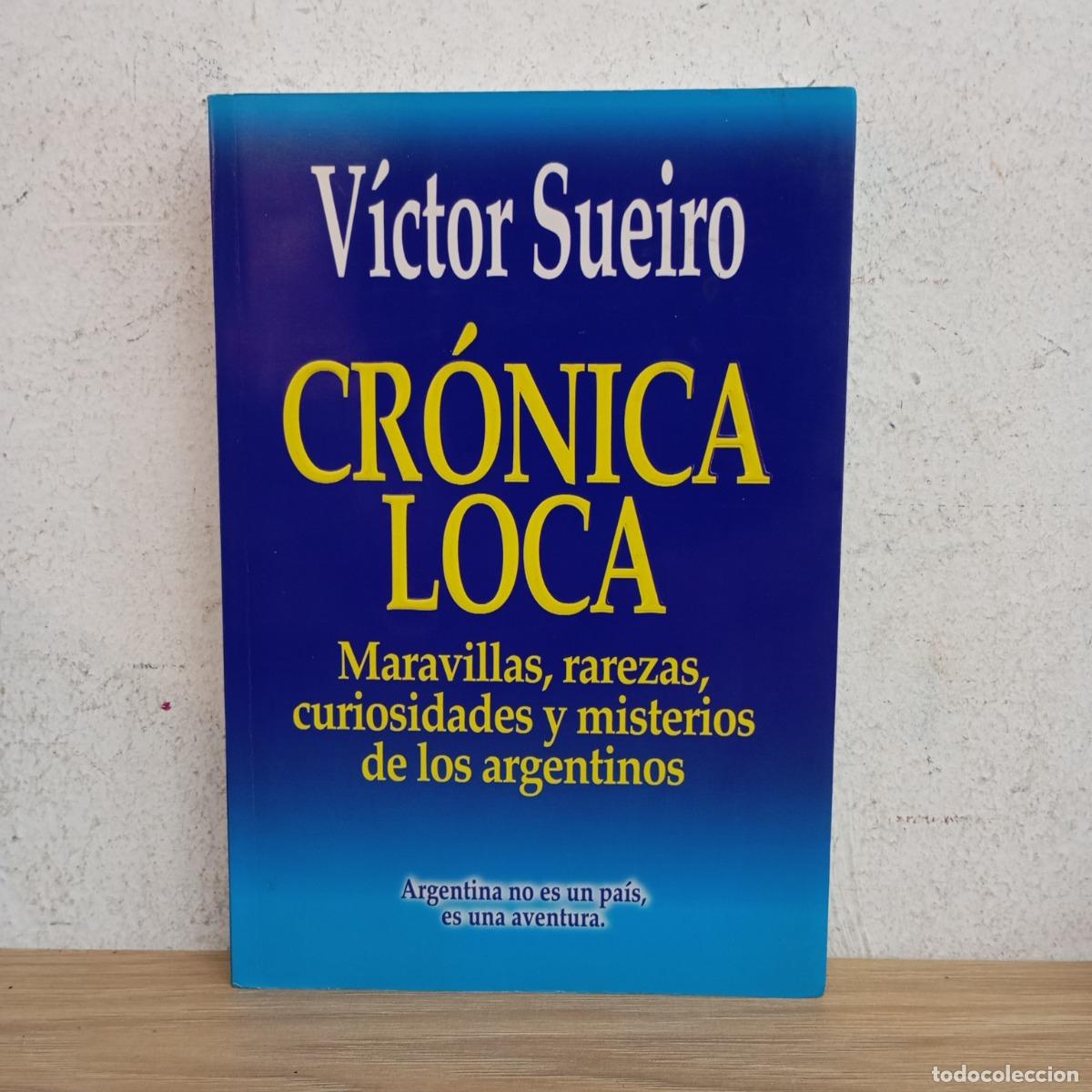 Libros: Cr&oacute;nica loca - V&iacute;ctor Sueiro - Foto 1