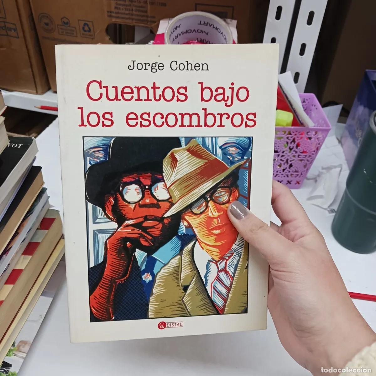 B&uuml;cher: Cuentos bajo los escombros - Jorge Cohen