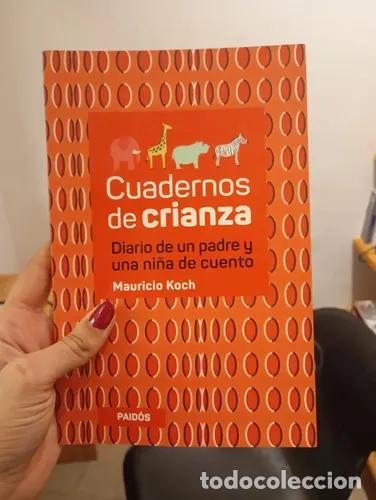 Libros: Cuadernos de crianza - Mauricio Koch - Foto 1