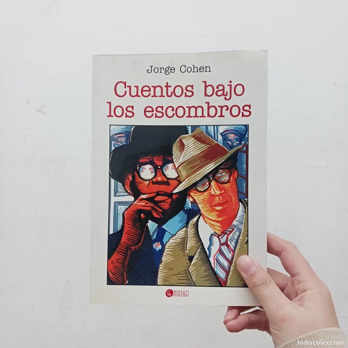 B&uuml;cher: Cuentos bajo los escombros - Jorge Cohen
