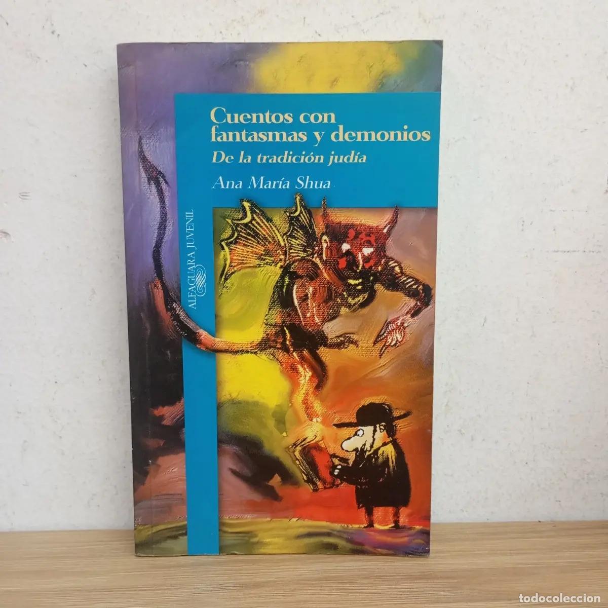B&uuml;cher: Cuentos con fantasmas y demonios - Ana Mar&iacute;a Shua