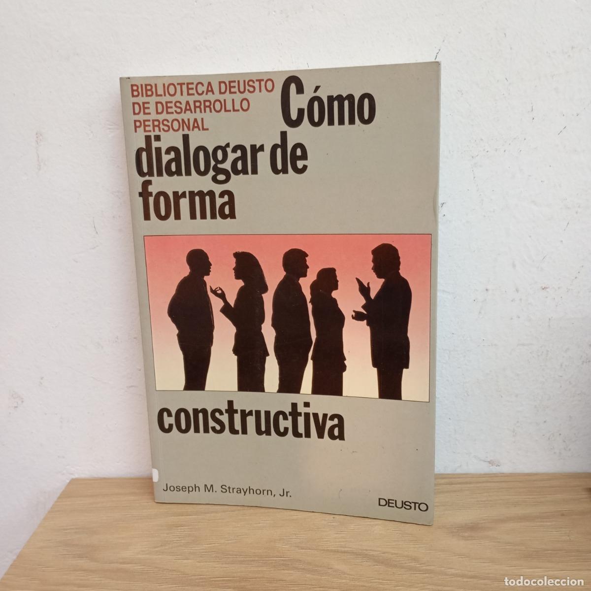 Libros: C&oacute;mo dialogar de forma constructiva - Joseph M. Strayhorn - Foto 1
