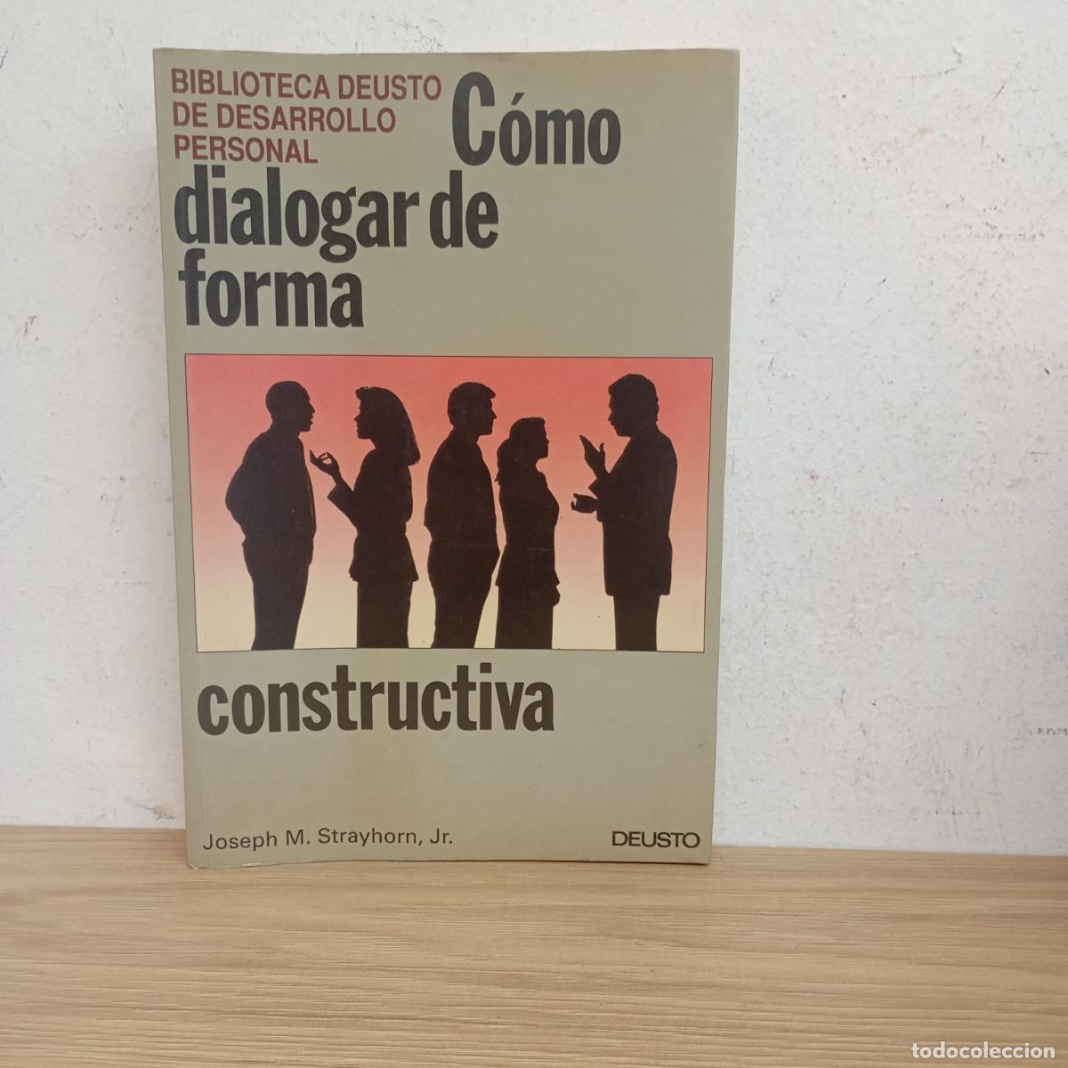Libros: C&oacute;mo dialogar de forma constructiva - Joseph M. Strayhorn - Foto 1