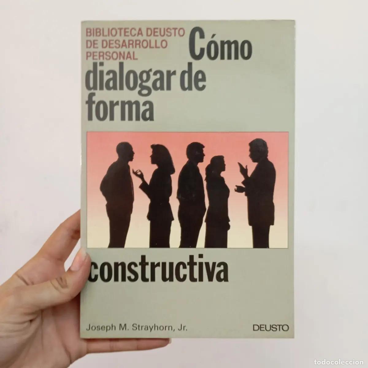 Libros: C&oacute;mo dialogar de forma constructiva - Joseph Strayhorn - Foto 1