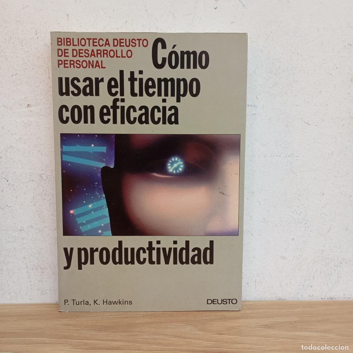 Libros: C&oacute;mo usar el tiempo con eficacia - Turla, Hawkins