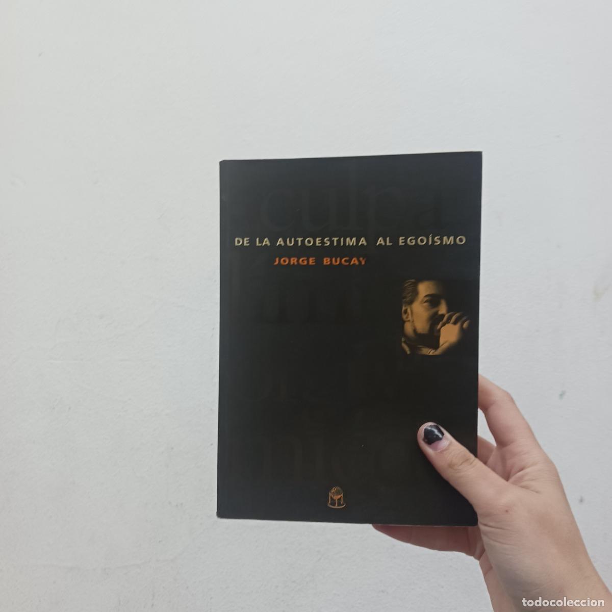 Livros em segunda m&atilde;o: De la autoestima al ego&iacute;smo (det.) - Jorge Bucay
