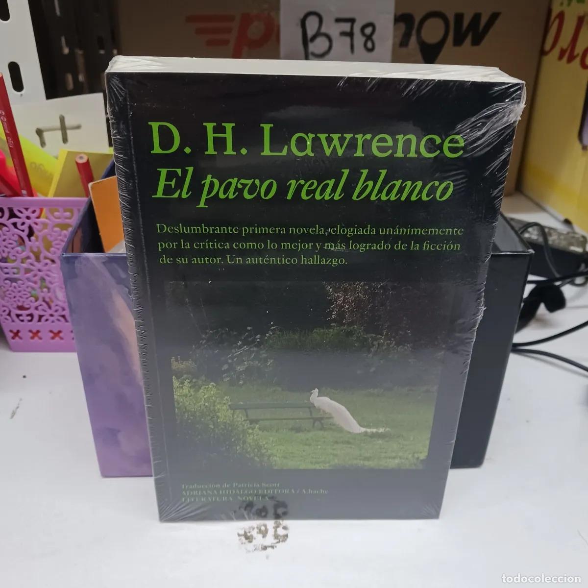 Livros em segunda m&atilde;o: D. H. Lawrence El Pavo Real Blanco Editorial Adriana Hidalgo - D.h. Lawrence