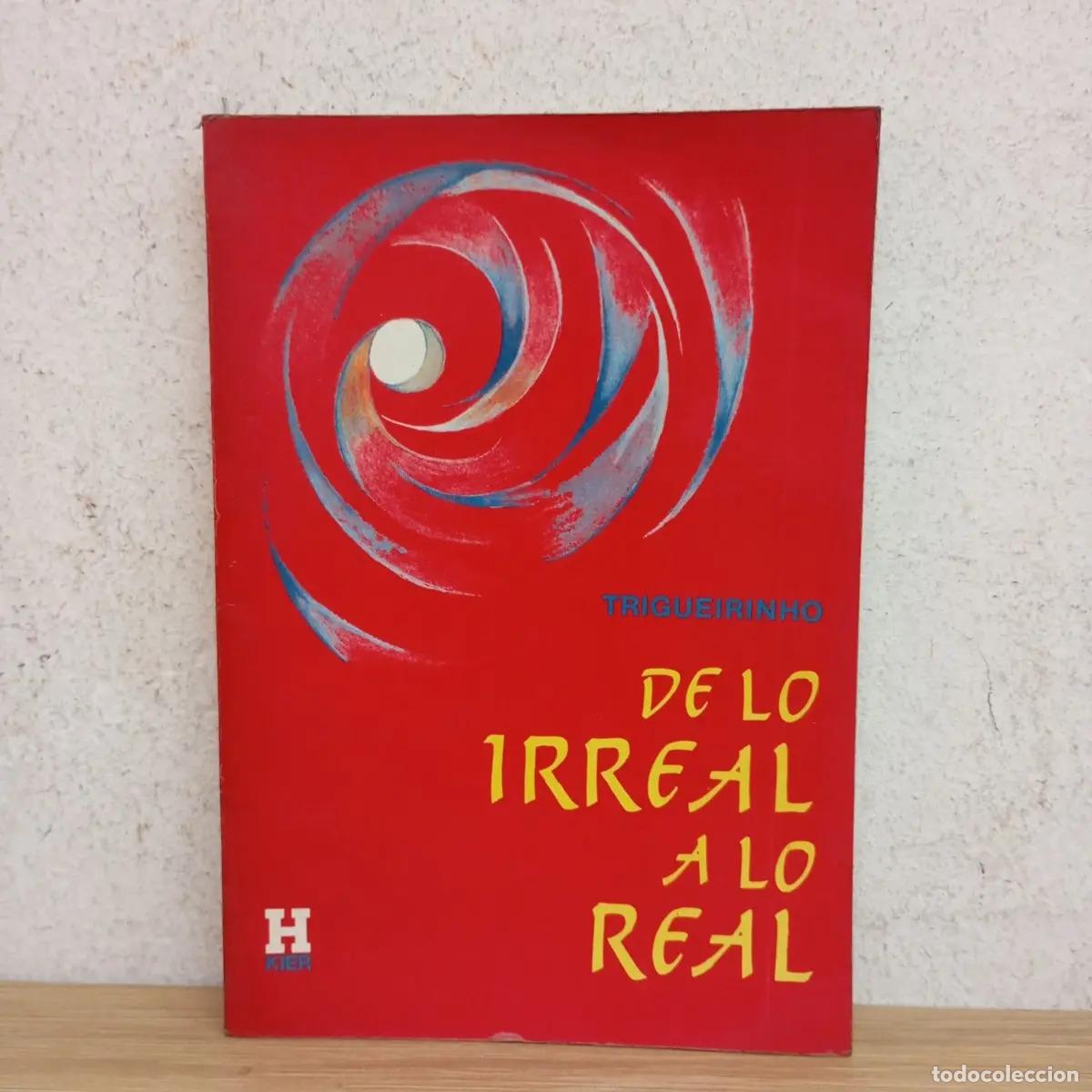 Libros: De lo irreal a lo real - Trigueirinho