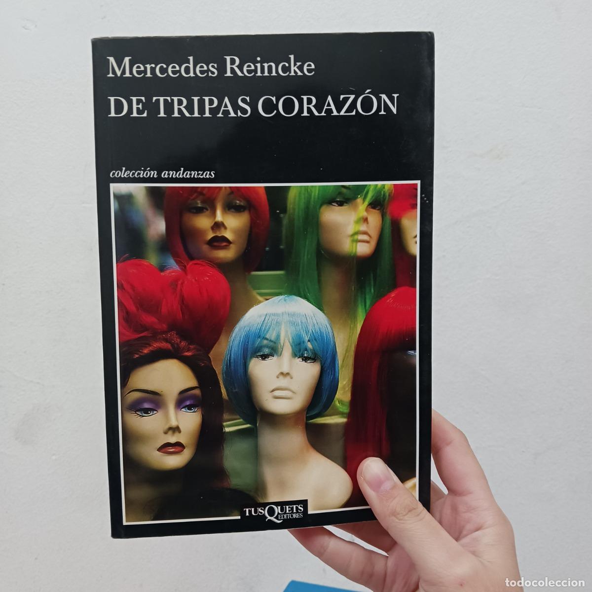 Libros: De tripas coraz&oacute;n - Mercedes Reincke - Foto 1