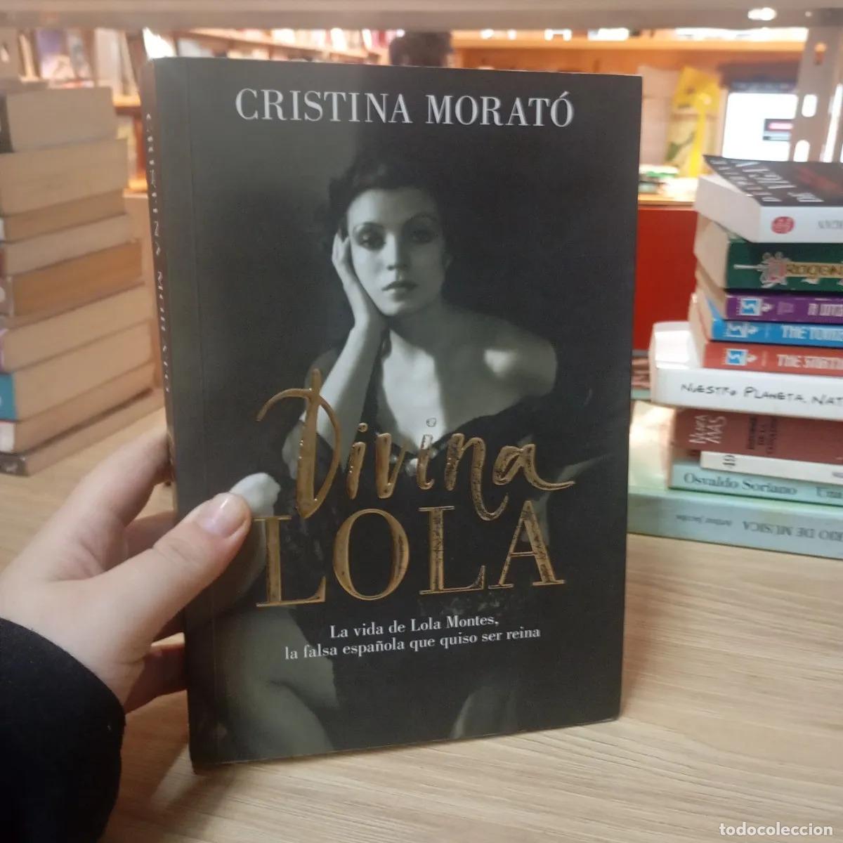 Libros: Divina Lola - Cristina Morat&oacute;