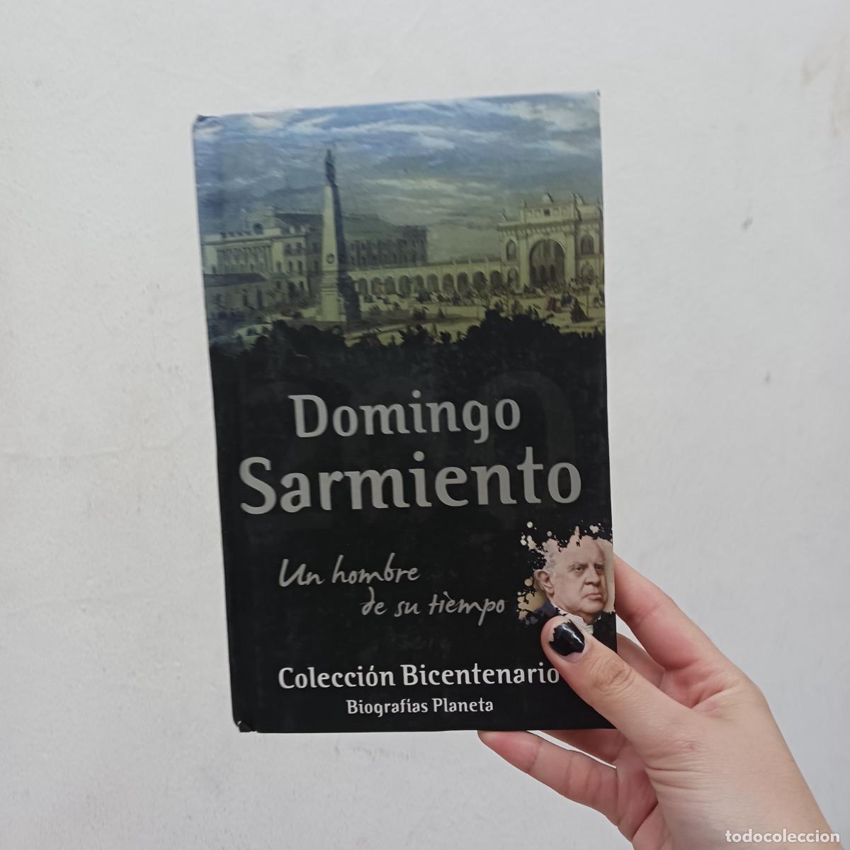 B&uuml;cher: Domingo Sarmiento: un hombre de su tiempo - VVAA
