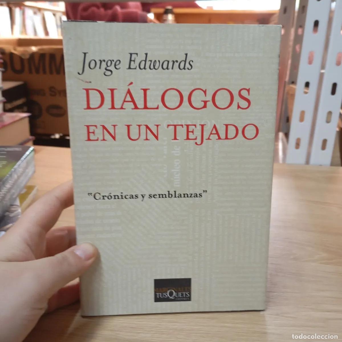 Libros: Di&aacute;logos en un tejado - Jorge Edwards - Foto 1