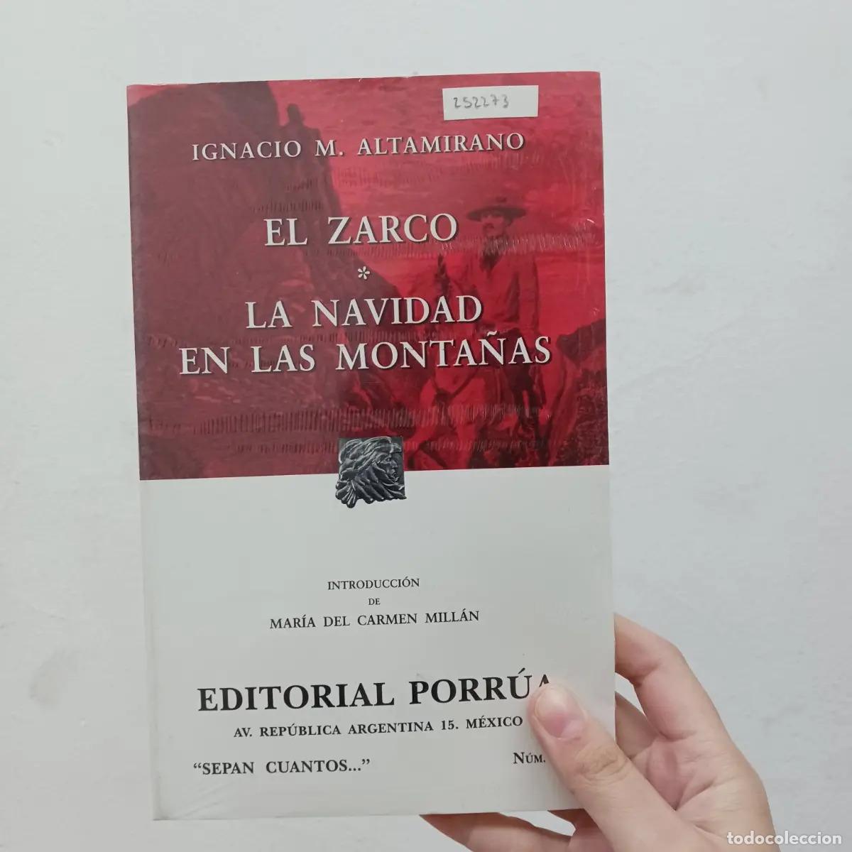 B&uuml;cher: EL zarco, La navidad en las monta&ntilde;as - Ignacio M. Altamirano