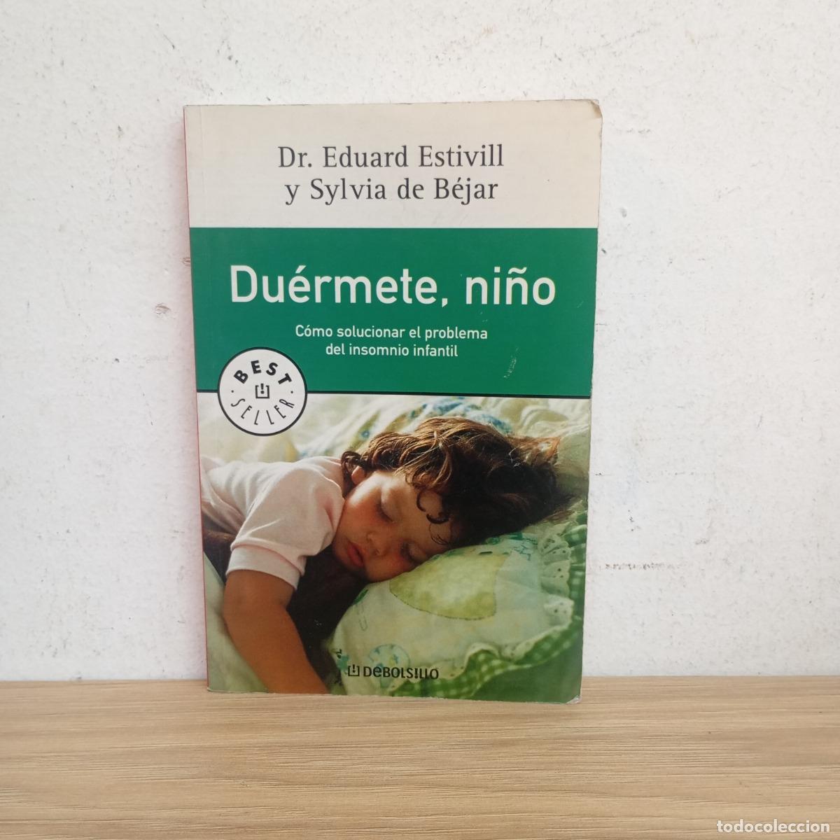 Libros: Du&eacute;rmete, ni&ntilde;o - Estivill, de B&eacute;jar - Foto 1