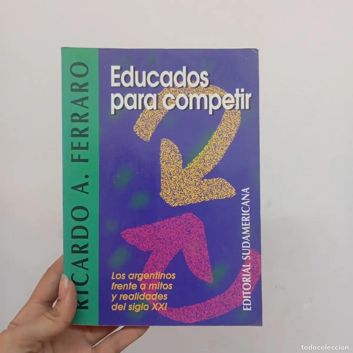 Libri di seconda mano: Educados para competir - Ricardo Ferraro