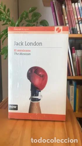 B&uuml;cher: El Mexicano/The Mexican - Jack, London