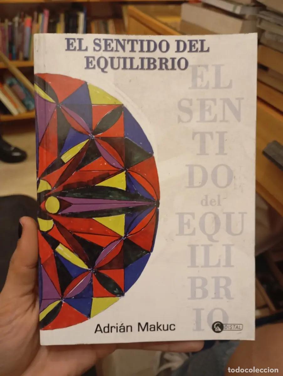 books: El Sentido Del Equilibrio - Adrian Makuc