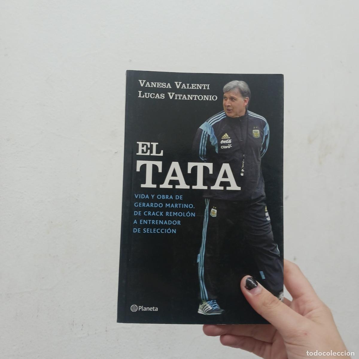 Libros: El Tata - Vanesa Valenti, Lucas Vitantonio