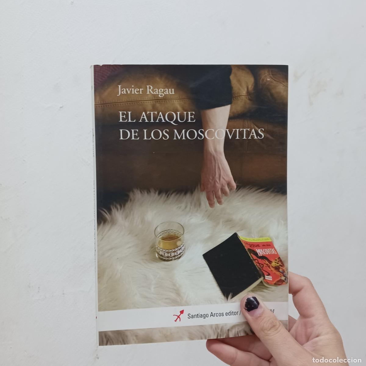 Libros: El ataque de los Moscovitas - Javier Ragau - Foto 1