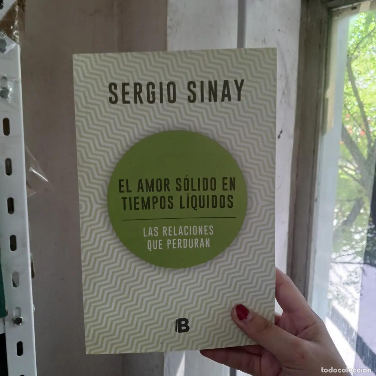 Libros: El amor solido en tiempos liquidos - Sergio Sinay - Foto 1