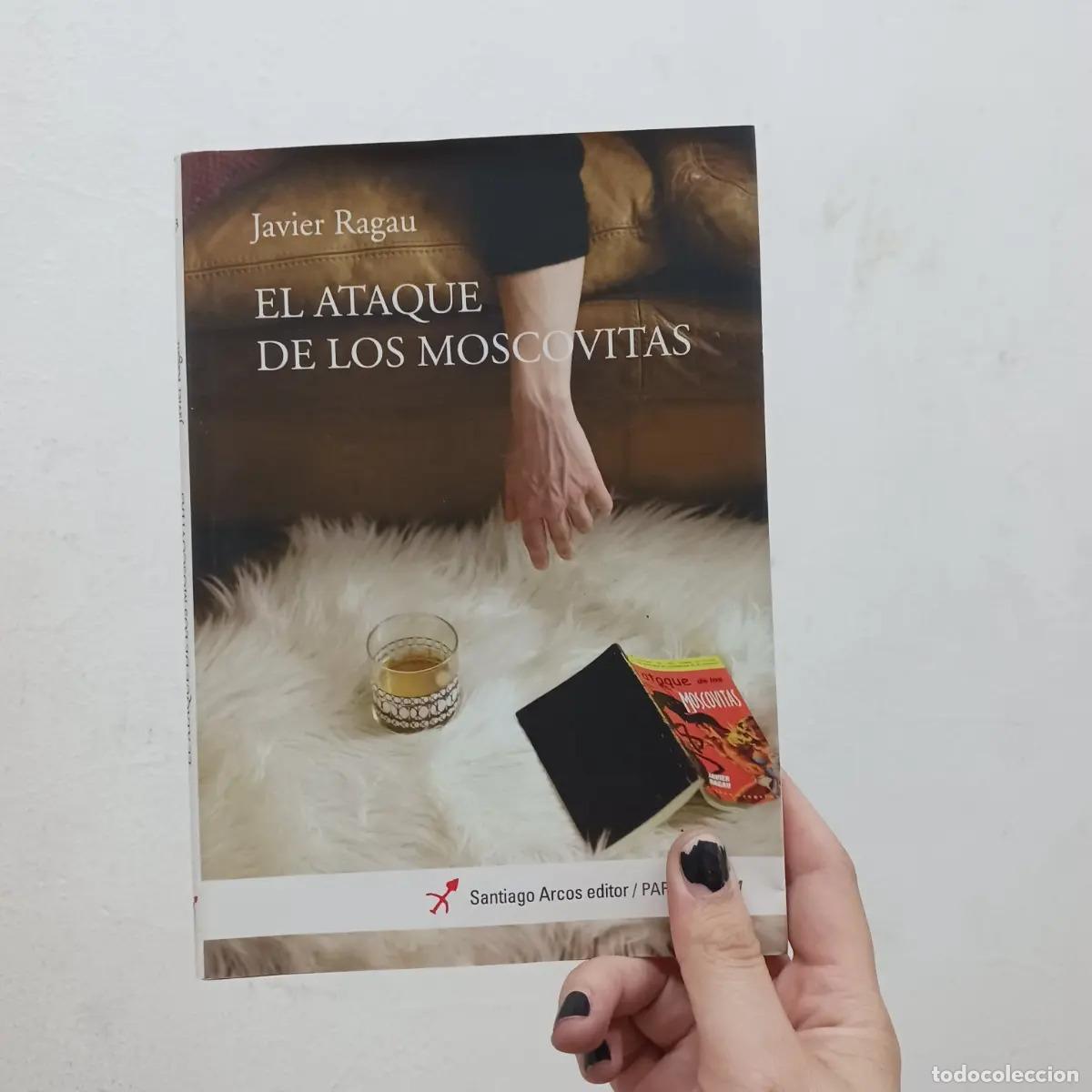 Libros: El ataque de los moscovitas - Javier Ragau - Foto 1