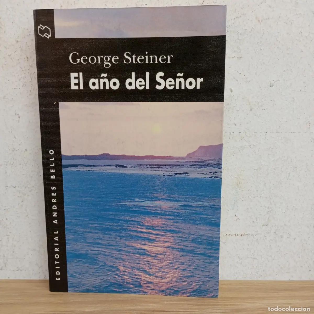 Libros: El a&ntilde;o del se&ntilde;or - George Steiner - Foto 1
