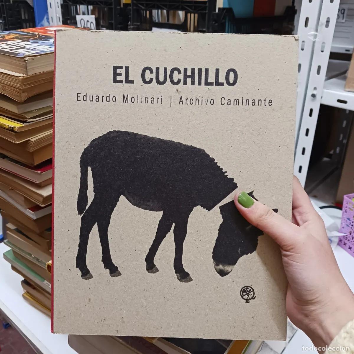 Libros: El cuchillo - Molinari, Caminante - Foto 1