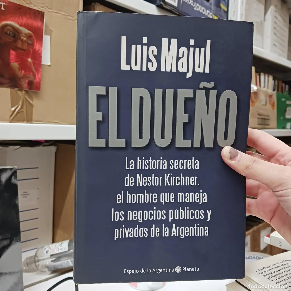Libros: El due&ntilde;o - Luis Majul - Foto 1