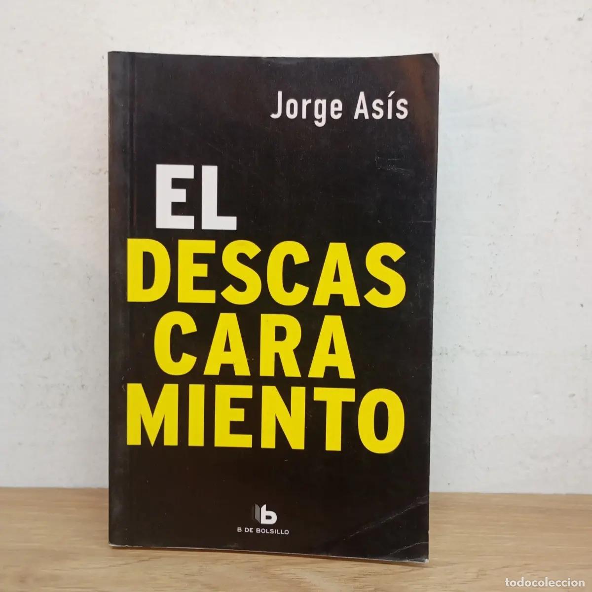 Libros: El descascaramiento - Jorge As&iacute;s - Foto 1