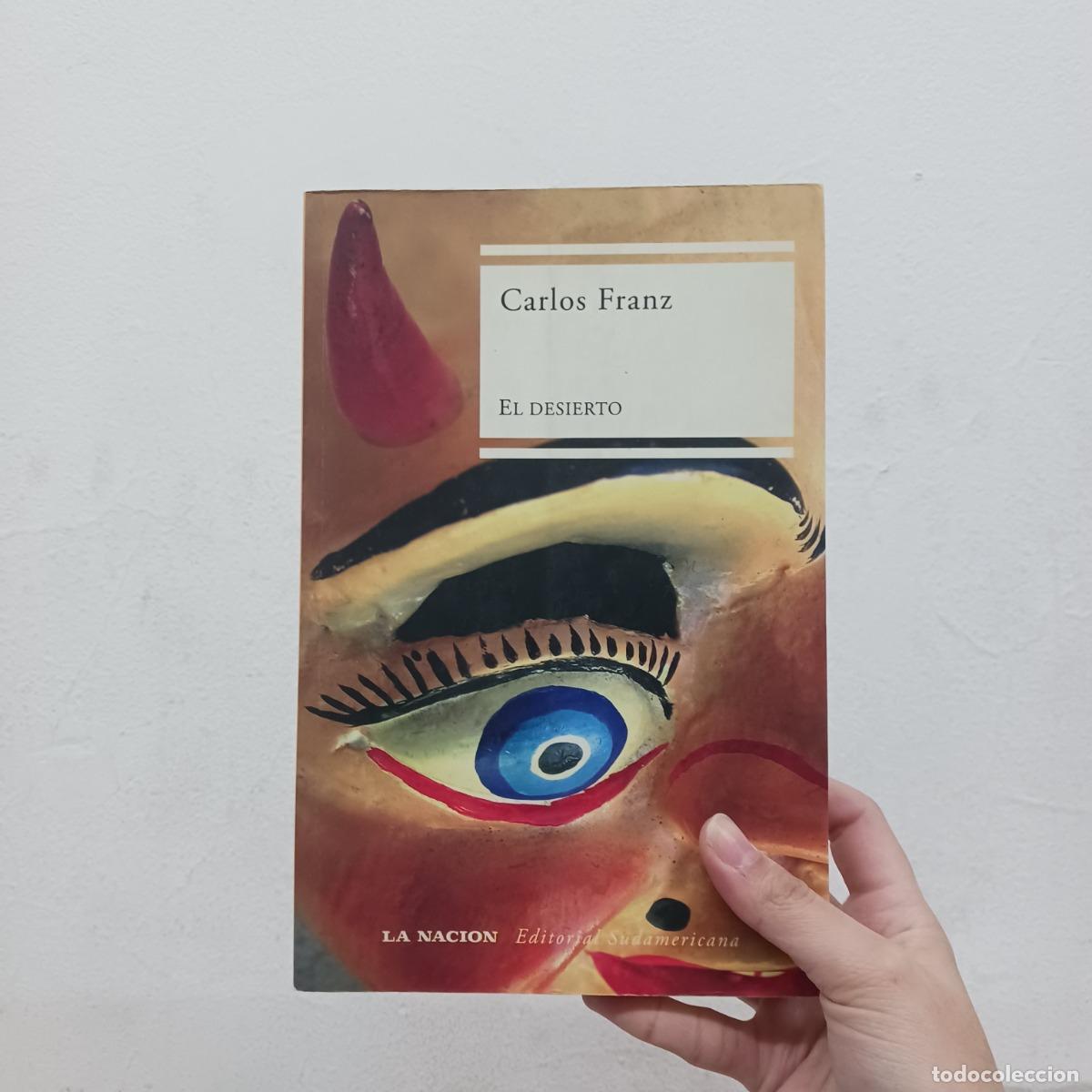 Libros: El desierto - Carlos Franz - Foto 1