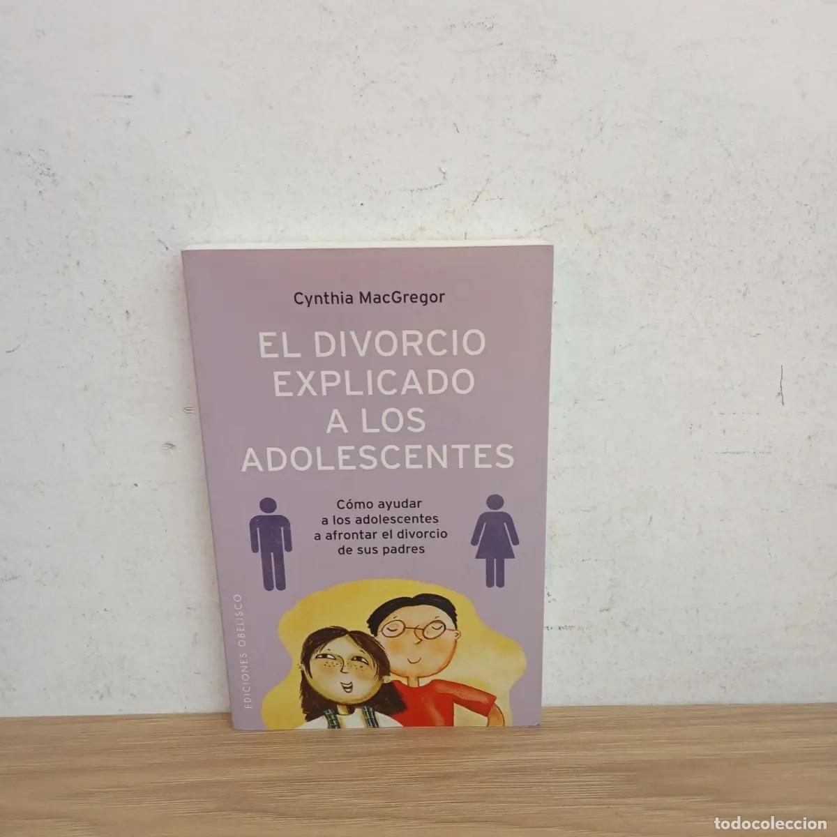 Livros em segunda m&atilde;o: El divorcio explicado a los adolescentes - Cynthia MacGregor