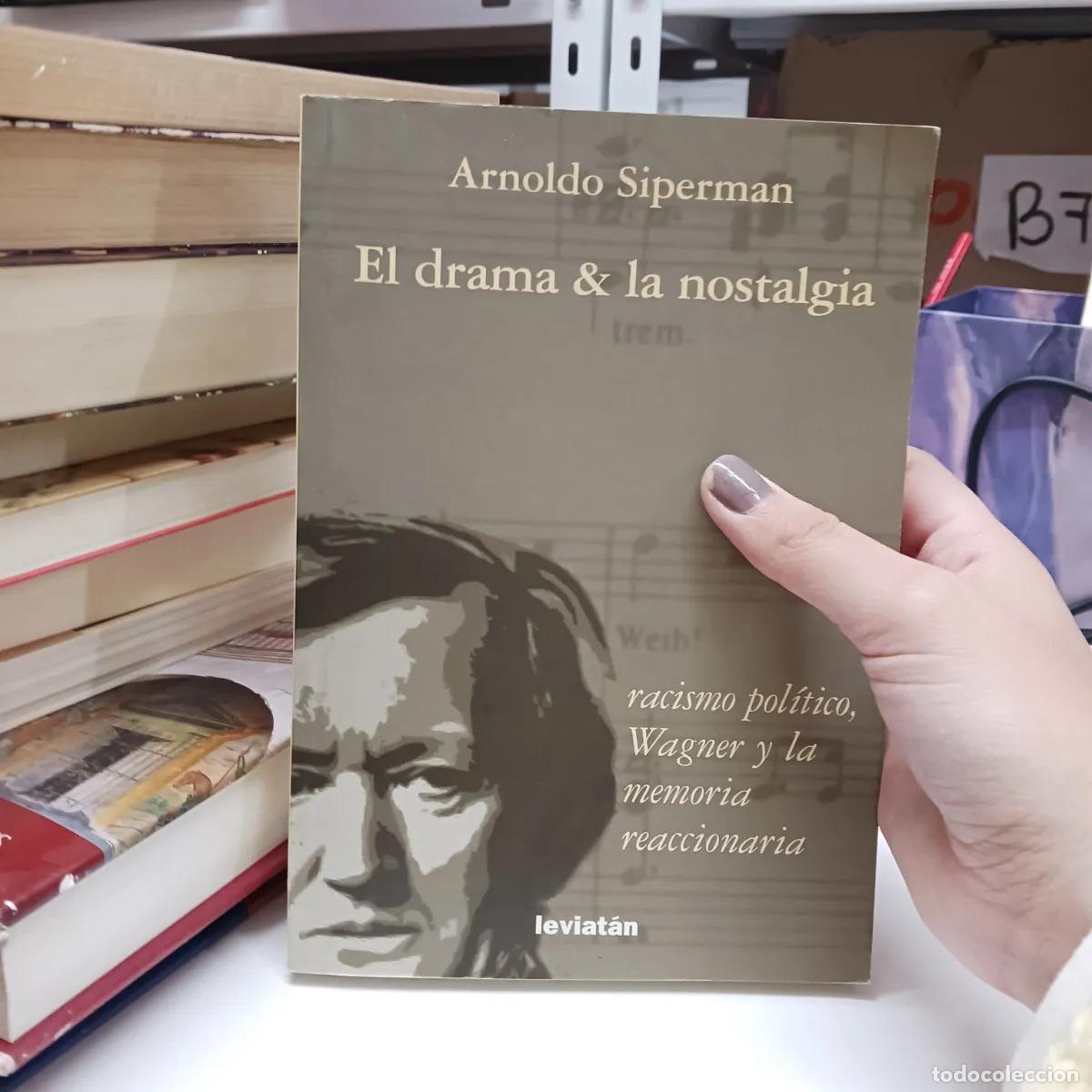 B&uuml;cher: El drama & la nostalgia 1 - Arnoldo Siperman