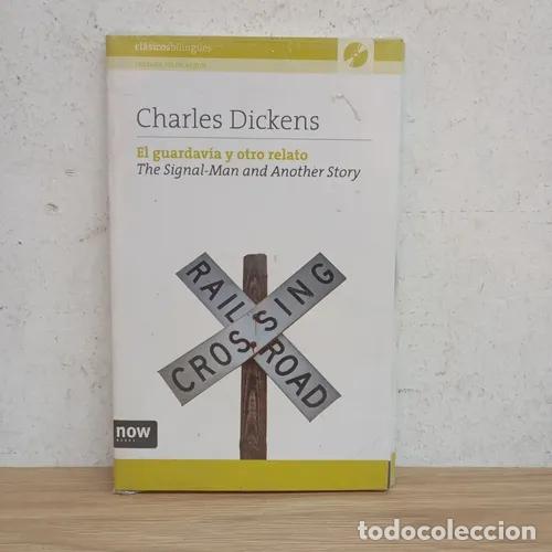 Libros: El guardav&iacute;a y otro relato - Charles Dickens