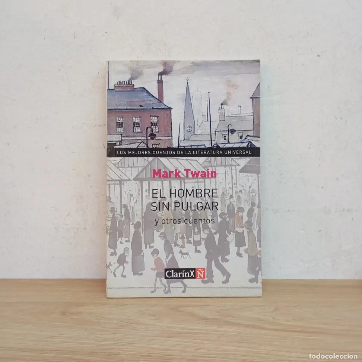 Libri di seconda mano: El hombre sin pulgar y otros cuentos - Mark Twain