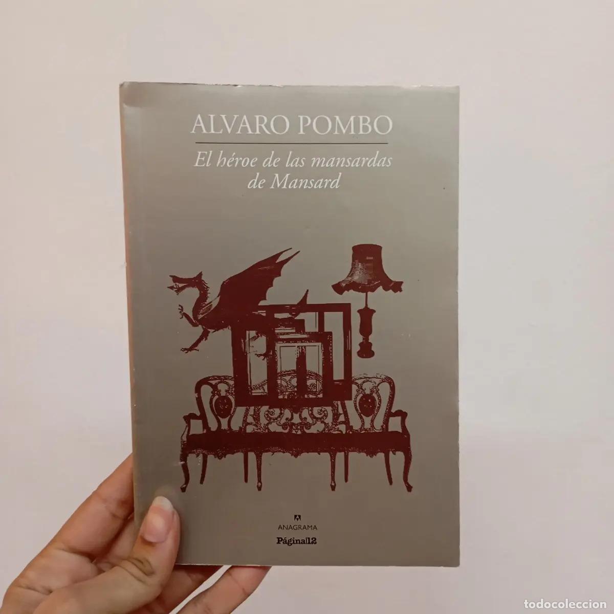 Libri di seconda mano: El h&eacute;roe de las mansardas de Mansard - Alvaro Pombo