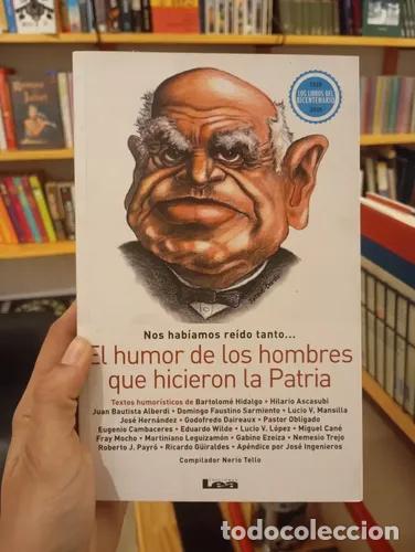 Libri di seconda mano: El humor de los hombres que hicieron la patria - Nerio Tello