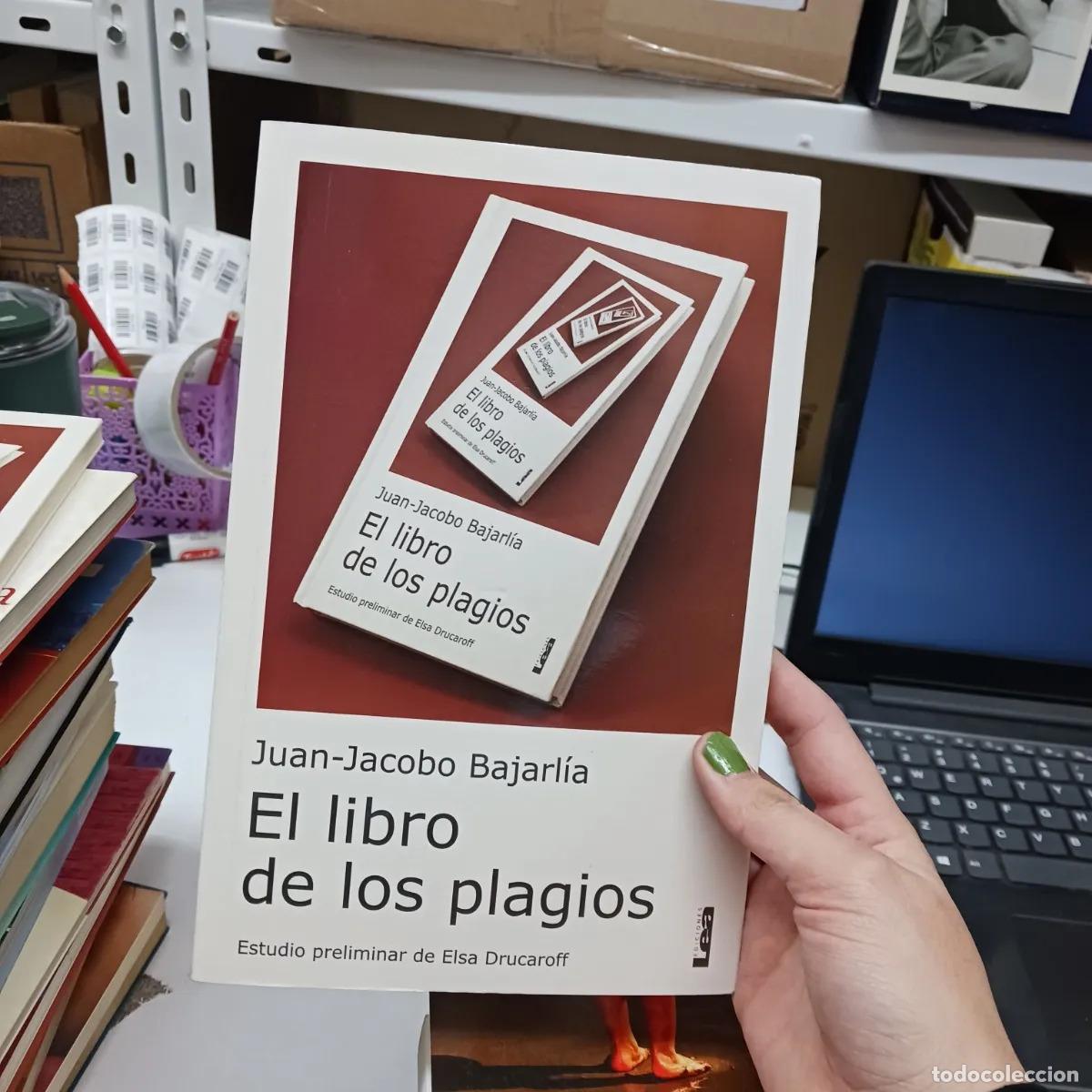 B&uuml;cher: El libro de los plagios - Juan-Jacobo Bajarlia