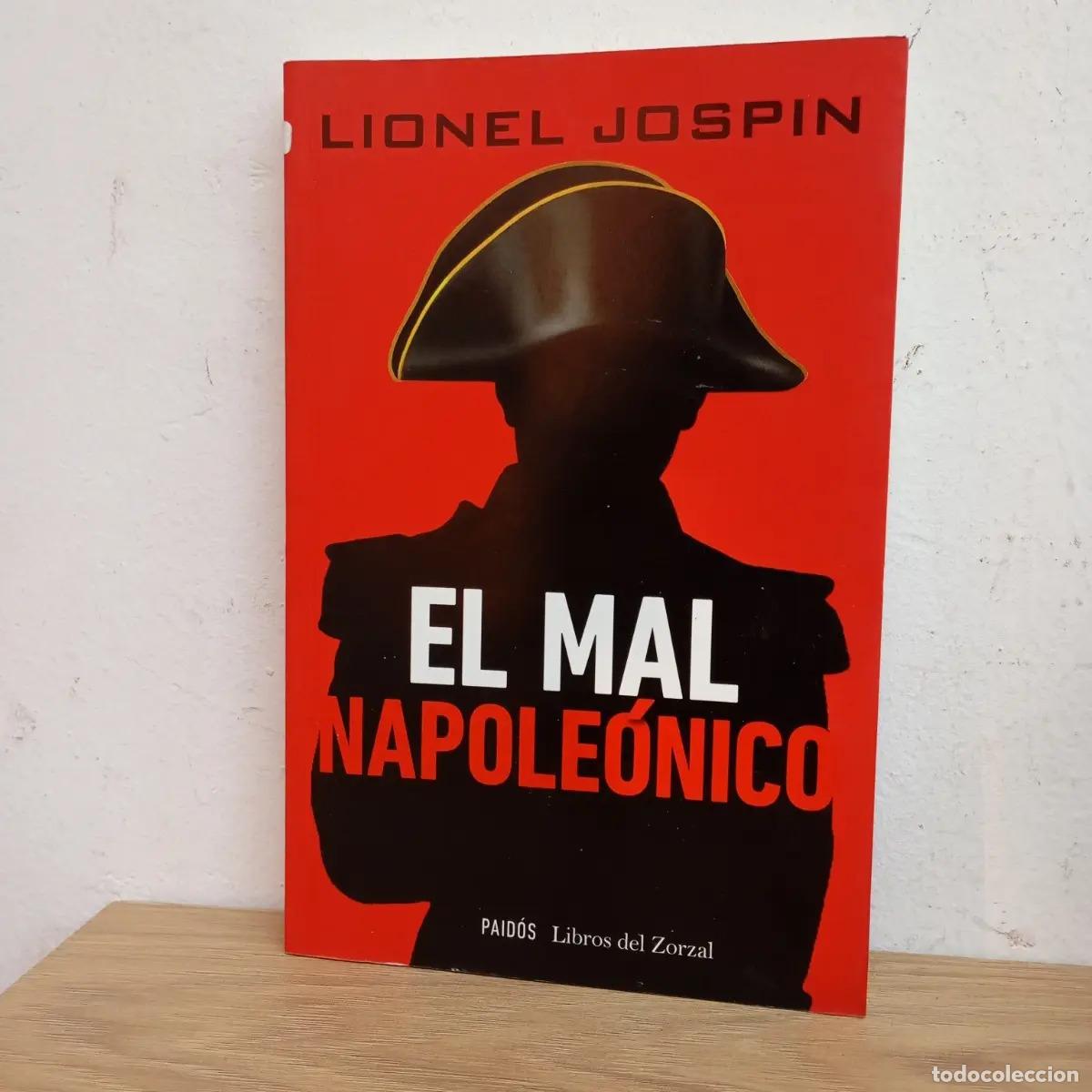 Libros: El mal napole&oacute;nico - Lionel Jospin