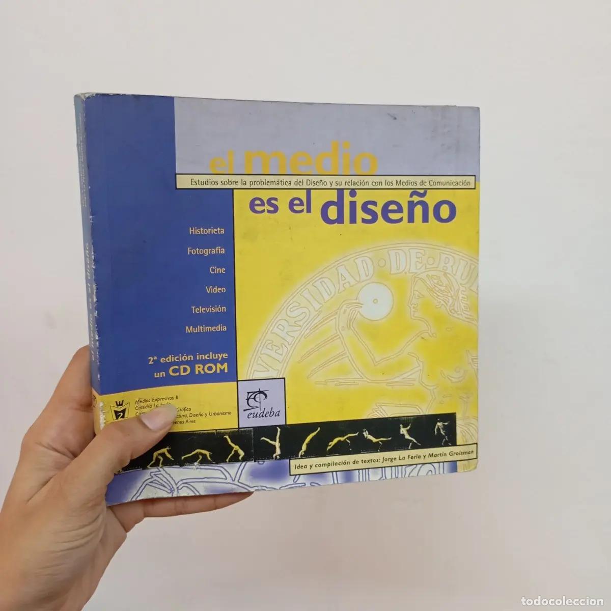 Libri di seconda mano: El medio es el dise&ntilde;o - Varios autores