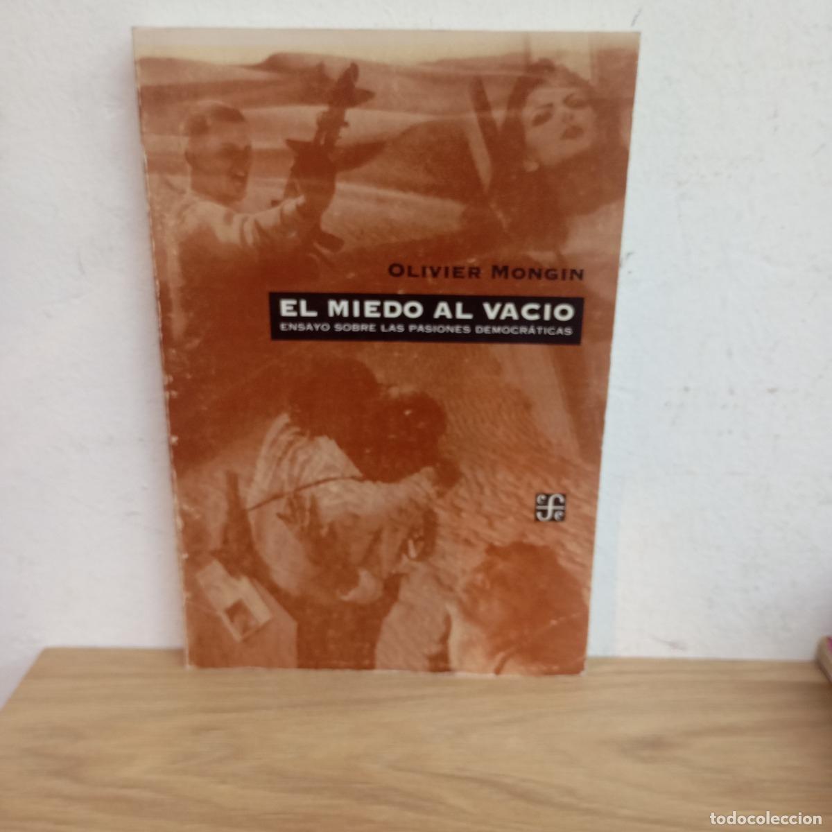 Libri di seconda mano: El miedo al vac&iacute;o - Olivier Mongin