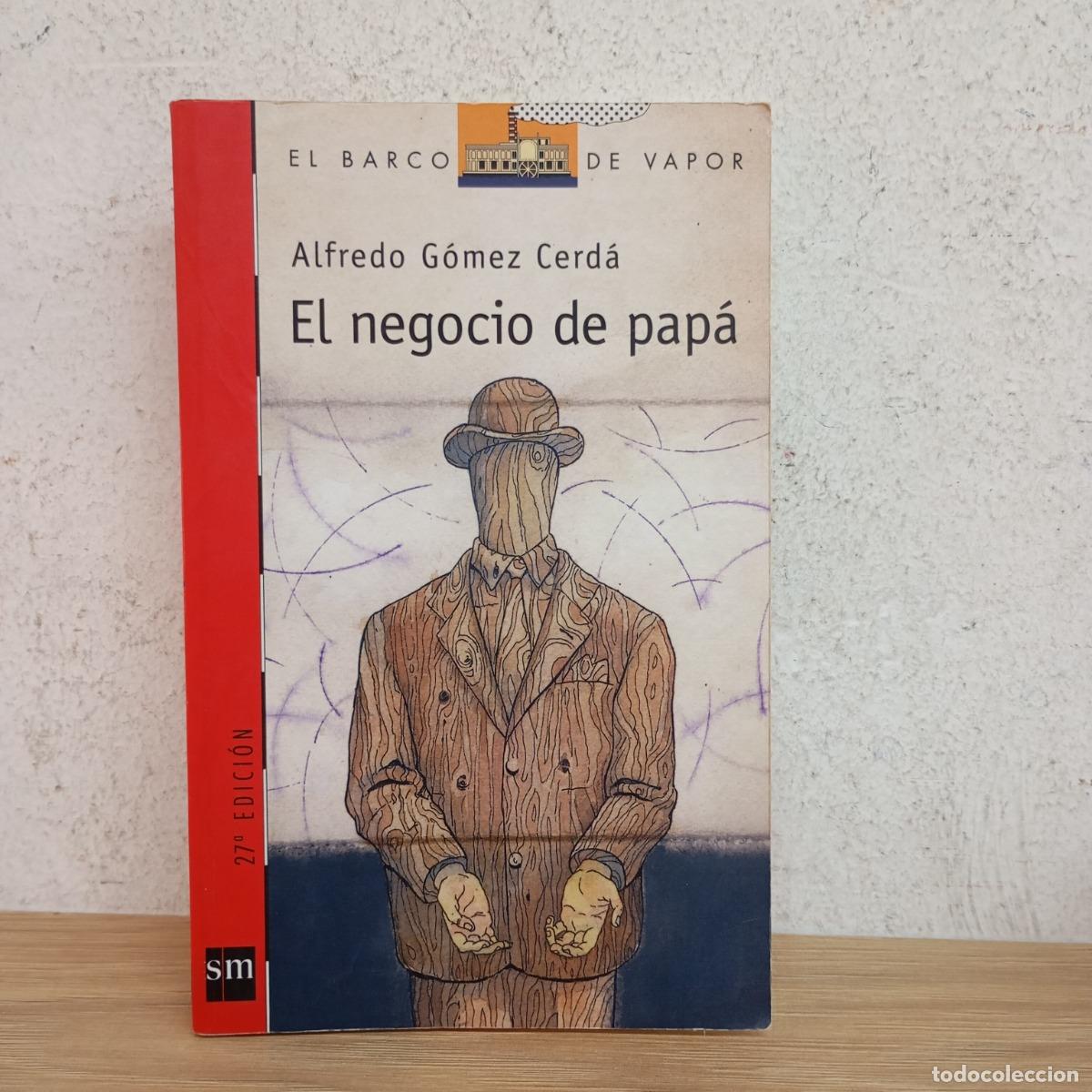 Libros: El negocio de pap&aacute; - Alfredo G&oacute;mez Cerd&aacute; - Foto 1