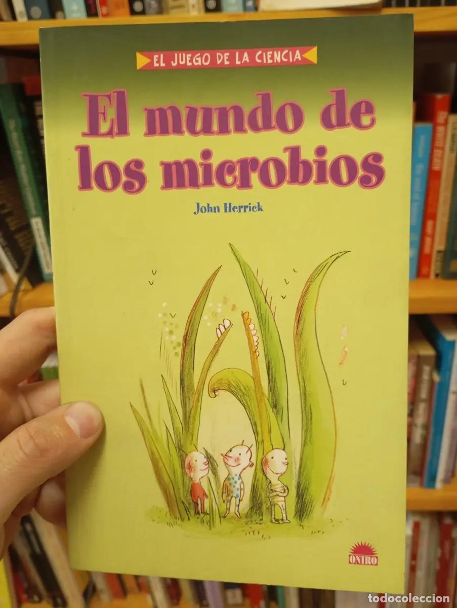 Libri di seconda mano: El mundo de los microbios - John Harrick